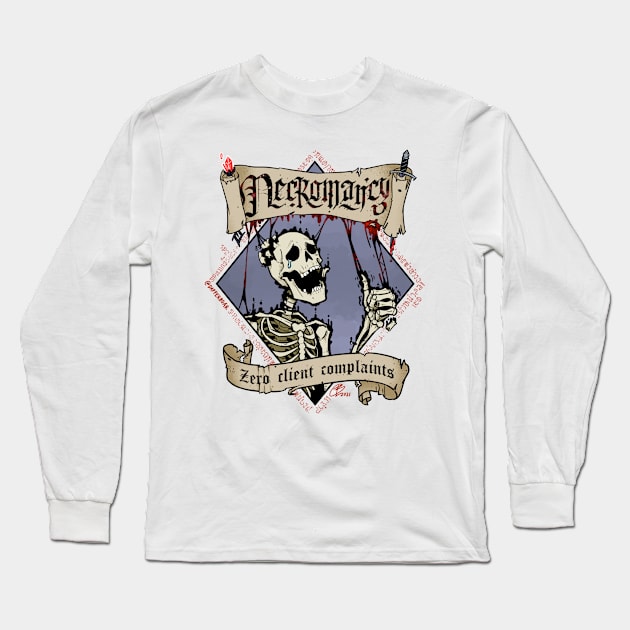 Necromancy - Zero Client Complaints Long Sleeve T-Shirt by DapperBoar